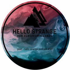 pool - hello strange podcast #547