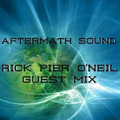 Aftermath Sound Ep38 - Rick Pier O'neil guest mix (final hour)