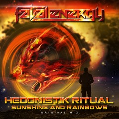 Hedonistik Ritual - Sunshine And Rainbows (Original Mix)