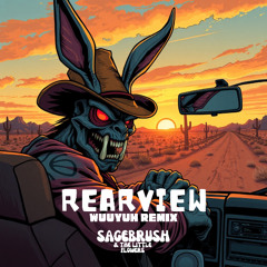 Rearview (WUUYUH Remix)