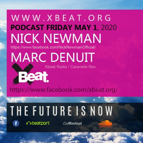 Nick Newman // Marc Denuit - The Future is now May, 2020