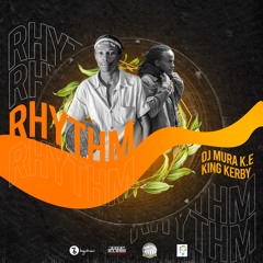 Dj Mura, King Kerby - Rhythm