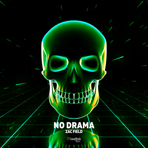 Zac Field - No Drama