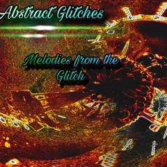 14 : Melodies from the Glitch