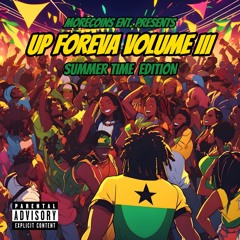 Up Foreva Vol. III x Dj1UpNYC