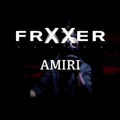 Frxxer - Amiri | B.S.T Records