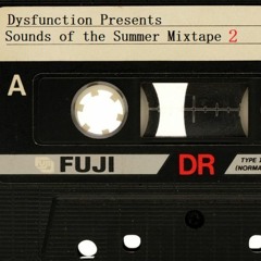 Dysfunction Presents - Sounds of the Summer Volume 2