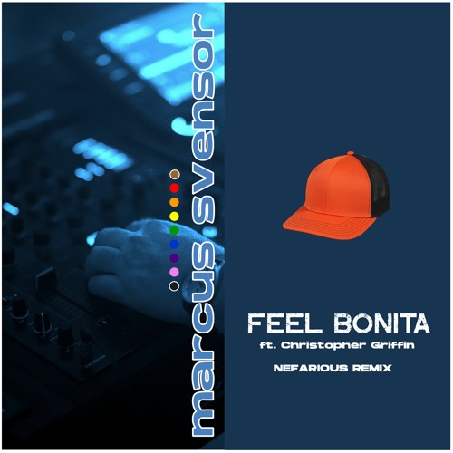 Feel Bonita ft. Christopher Griffin