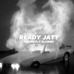 ReadyJatt (Slowed & Reverb)- Jus Malhi Ft Lil Kojack