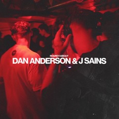 ROUND ABOUT: Dan Anderson & J Sains @ All My Friends (19.07.25)