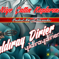 Niye Çattın Kaşlarını