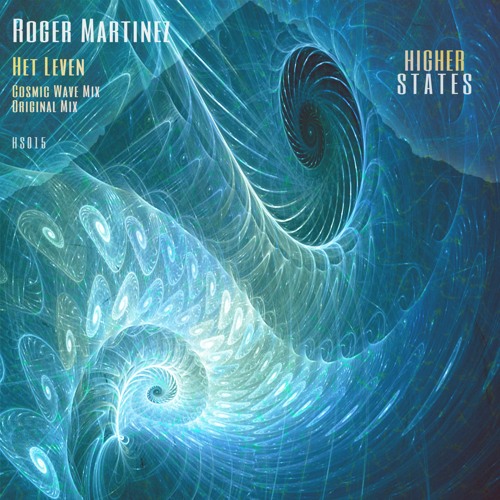 Roger Martinez - Het Leven (Cosmic Wave Mix)