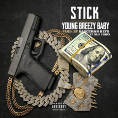 SaucemanxKeys ft Blu Chinks- Stick (remix)