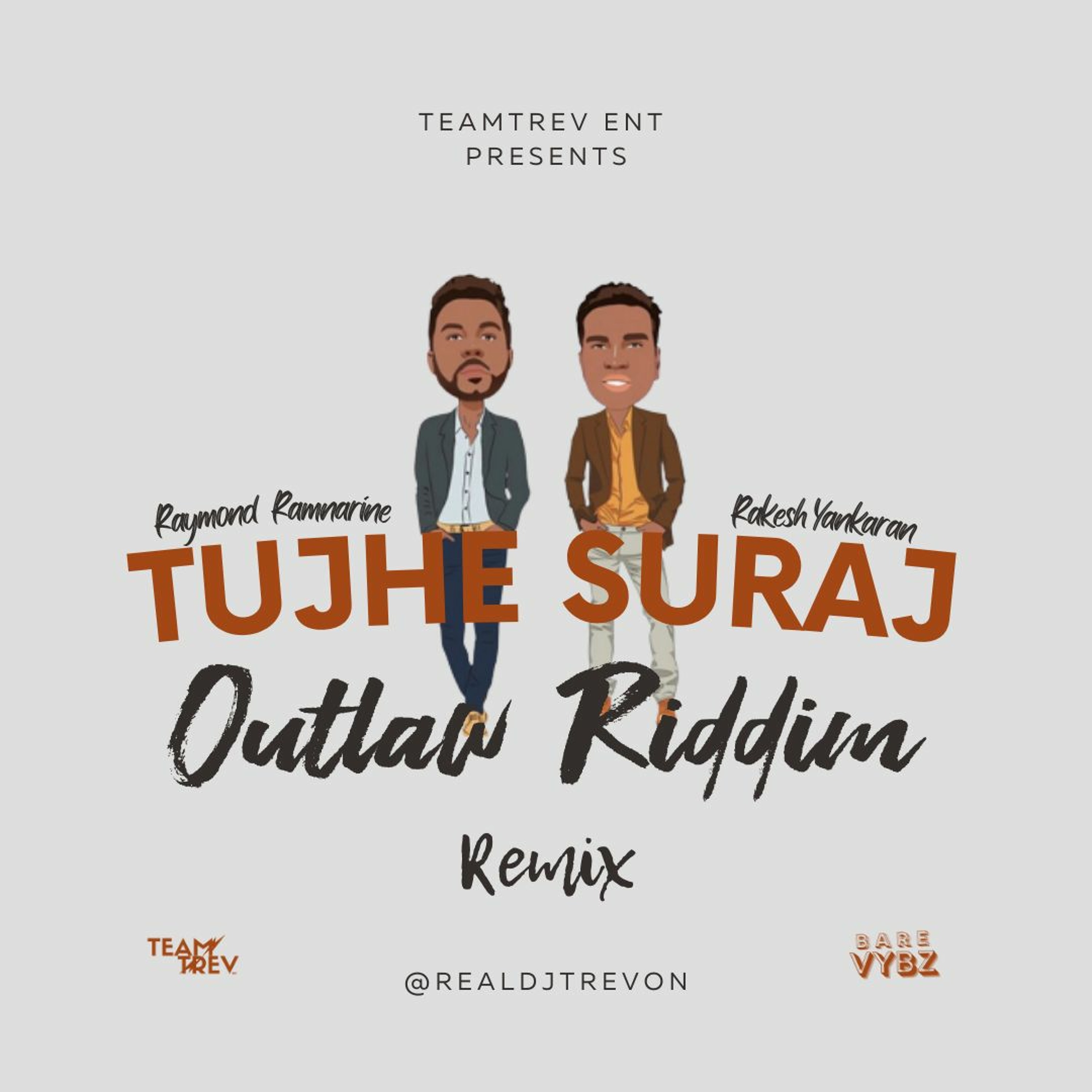 Tujhe Suraj (Outlaw Riddim Remix) - DJ Trevon episode artwork