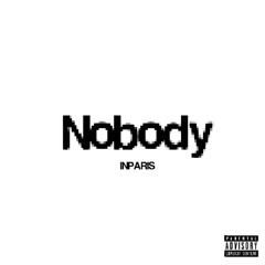 Nobody