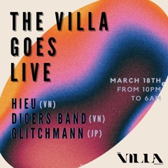 The Villa - Thao Dien Live Set (18-03-2023)