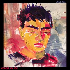 Melika - Honor In Me