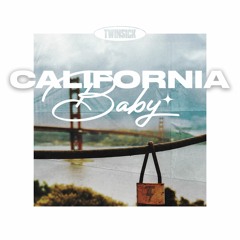 TWINSICK - California Baby