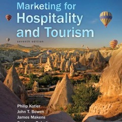 [View] EBOOK EPUB KINDLE PDF Marketing for Hospitality and Tourism