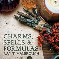 Ebook [Kindle] Charms, Spells, and Formulas (Llewellyn's Practical Magick) #KINDLE$