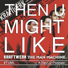 TUML 10 - The Man Machine by Kraftwerk