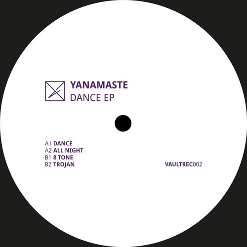 Yanamaste - All Night [VAULTREC002]