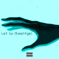 Let Go (Freestyle).m4a