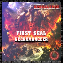 First Seal - NECRXMANCCER [ PHONK HOUSE ]
