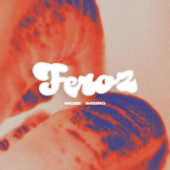 Mgee & IMSIRO - Feroz (Extended Mix)