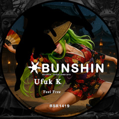 Ufuk K - Feel Free (FREE DOWNLOAD)