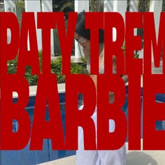 PATY TREM BARBIE (MIAMI BASS REMIX) w/ k1000