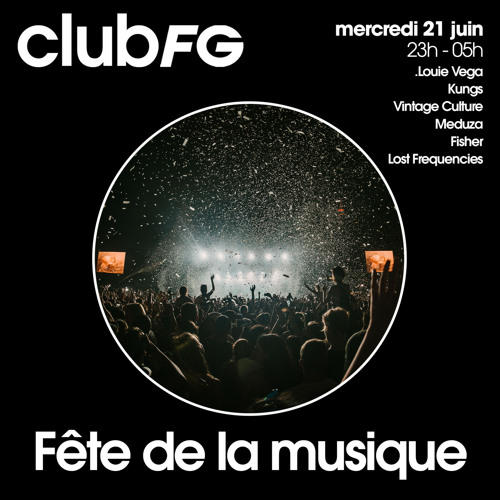 Stream CLUB FG SPÉCIAL FÊTE DE LA MUSIQUE : KUNGS by Radio FG | Listen  online for free on SoundCloud