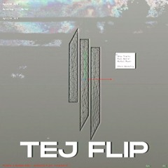 Skrillex, BEAM - Mumbai Power (TEJ FLIP) [FREE DL] (10 min long)