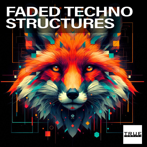 True Samples - Faded Techno Structures