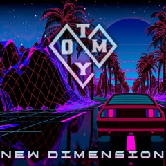 TOMY @ NEW DIMENSION