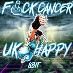 FK CANCER!! HERES A UK/HAPPY MIX!!