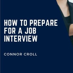 How To Prepare For A Job Interview