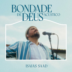 Bondade de Deus (Acústico)