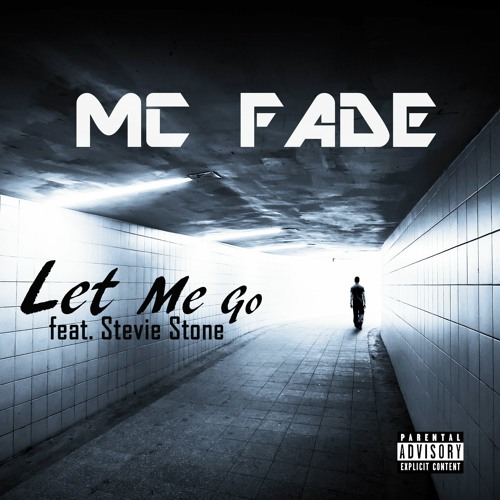 Let Me Go (feat. Stevie Stone)