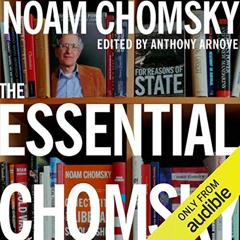GET KINDLE PDF EBOOK EPUB The Essential Chomsky by  Noam Chomsky,Kevin Stillwell,Anthony Arnove - ed