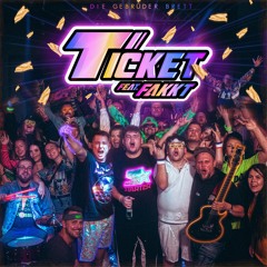 Ticket (feat. Fakkt)