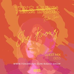 Toka Mix 55: She Knows