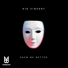 Knew Me Better (Sascha Kloeber Remix)