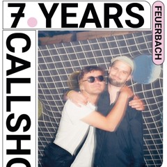 7 years Callshop Radio w/ Feuerbach