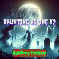 Haunting As One V2