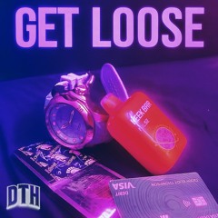 Get Loose