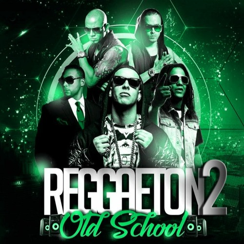 Stream REGGAETON OLD SCHOOL PACK VOL. 2 [80 EDITS] (INTROS, HYPE
