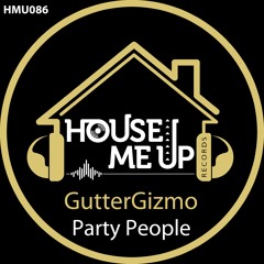 GutterGizmo - Party People