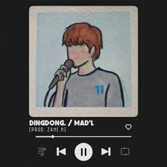 DINGDONG. / Mad'L
