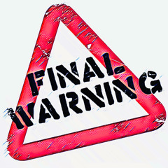 Final Warning